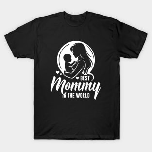 Best Mommy in the World – Silhouette of Mother Baby Child T-Shirt